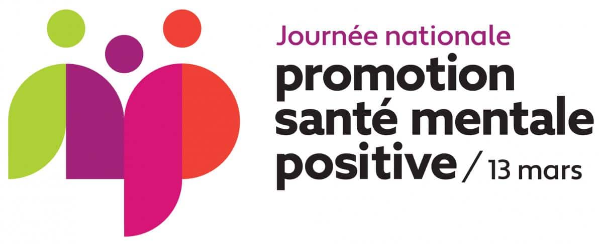 13 mars – Journée nationale de la promotion de la santé mentale positive